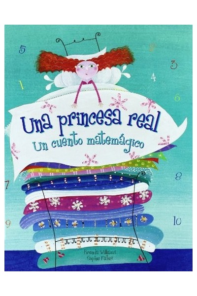 Una princesa real: Un cuento matemagico (Primera edición)